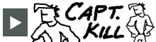 Captain Kill Episodes